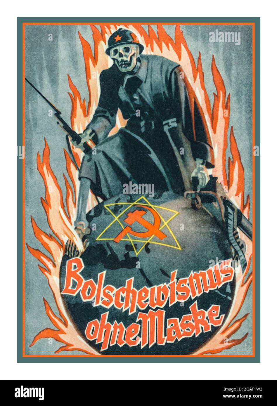 1930s Allemagne nazie anticommuniste raciste soviétique soviétique URSS bolchevique propagande électorale 'Bolschewismus ohne maske' 'bolchevisme sans masque' illustrant un chef de mort russe Soldat soviétique dominant un monde en feu par la force avec le symbole du marteau et de la faucille enmêlé avec l'étoile juive de David Banque D'Images