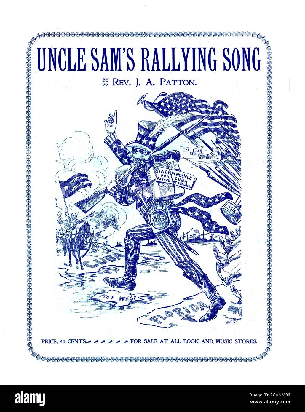 Chant de ralliement de l'oncle Sam, 1898 partitions de musique de la guerre espagnole américaine illustrant Key West, Floride, Cuba, fusils, drapeau américain de l'armée et de la marine américaines. Banque D'Images