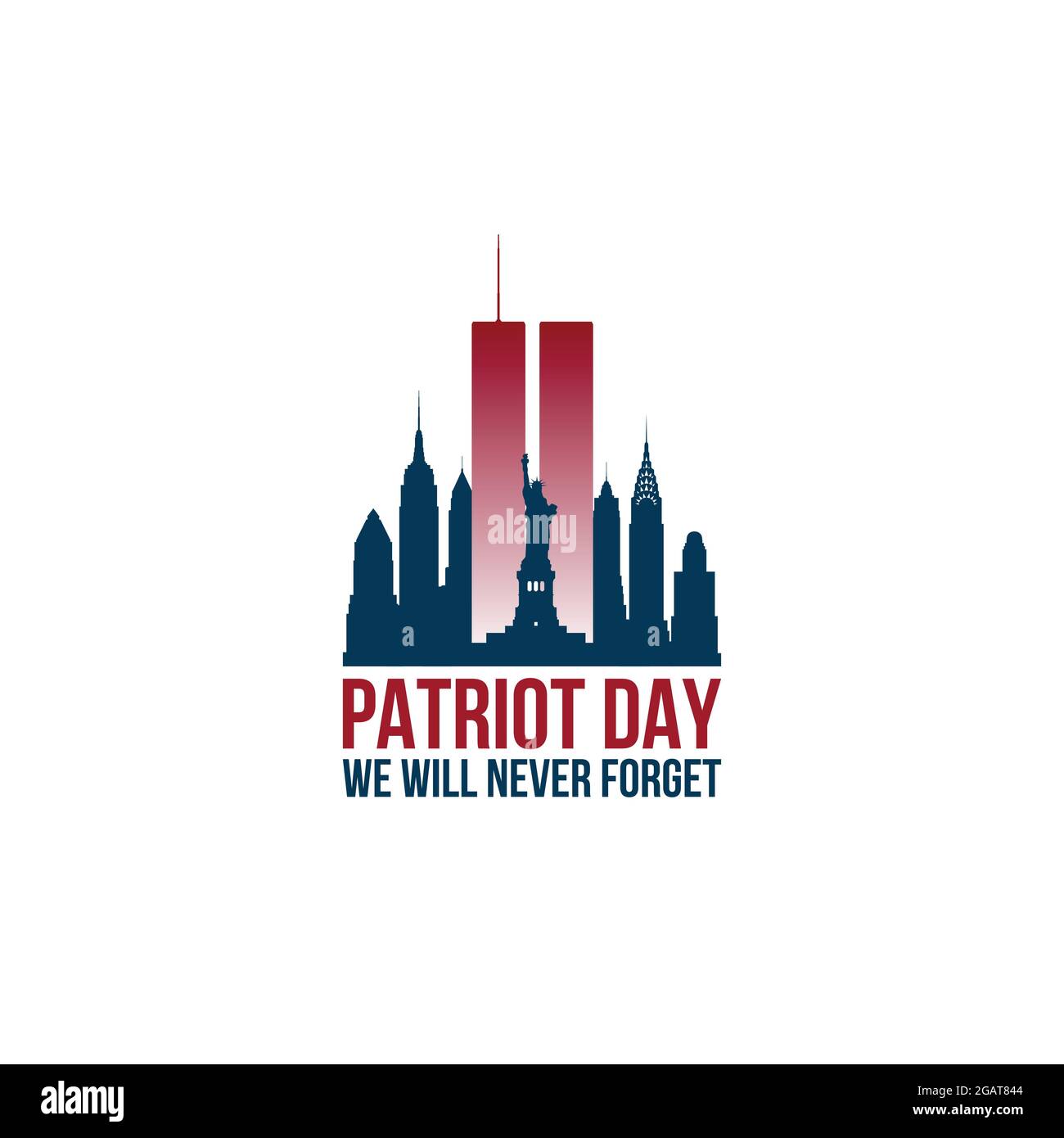 Carte Patriot Day avec Twin Towers et phrase que nous n'oublierons jamais. Bannière USA Patriot Day. 11 septembre 2001. World Trade Center. Motif vectoriel templ Illustration de Vecteur