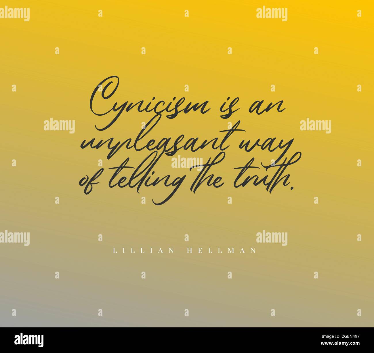 Citation De Motivation Inspirante Le Cynisme Est Une Maniere Desagreable De Dire La Verite Photo Stock Alamy