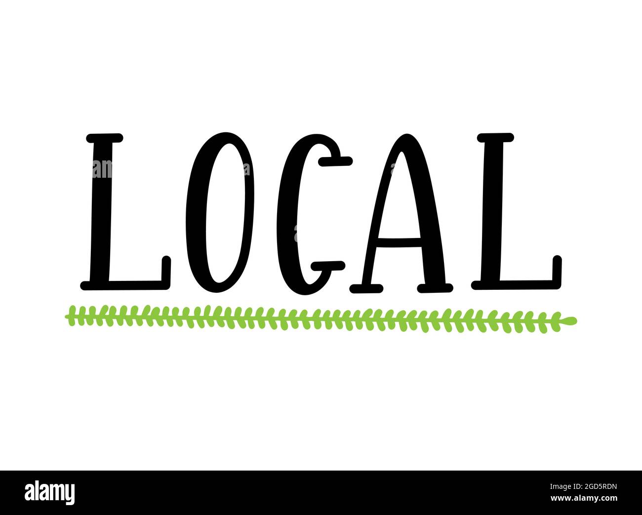 Mot LOCAL esquissé à la main comme annonce, bannière Web. Lettrage pour bannière, en-tête, publicité, annonce Illustration de Vecteur