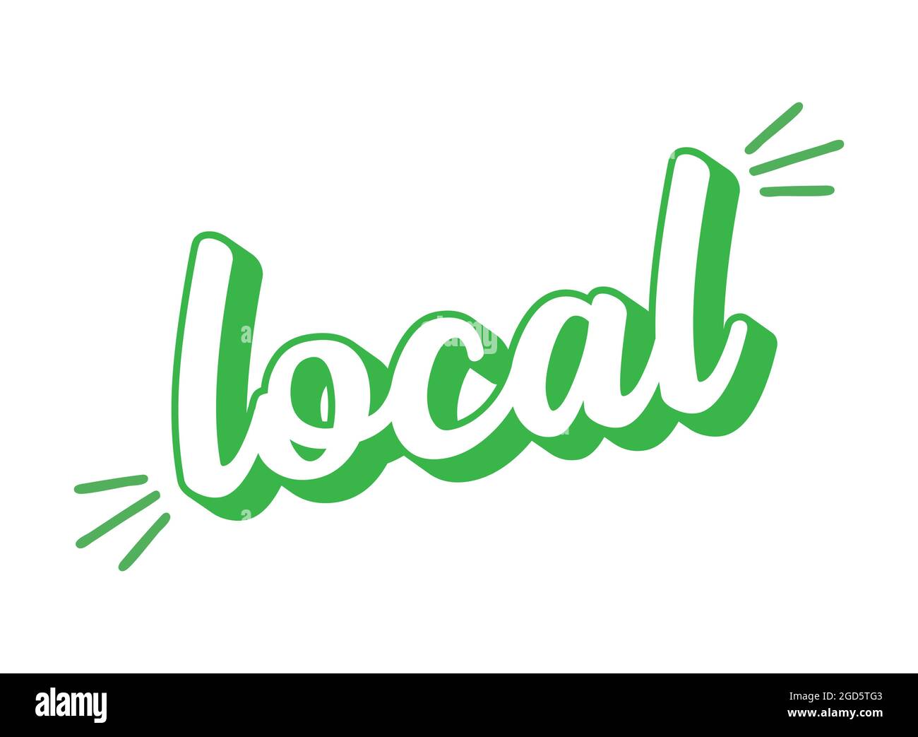 Mot LOCAL esquissé à la main comme annonce, bannière Web. Lettrage 3D pour bannière, en-tête, publicité, annonce Illustration de Vecteur