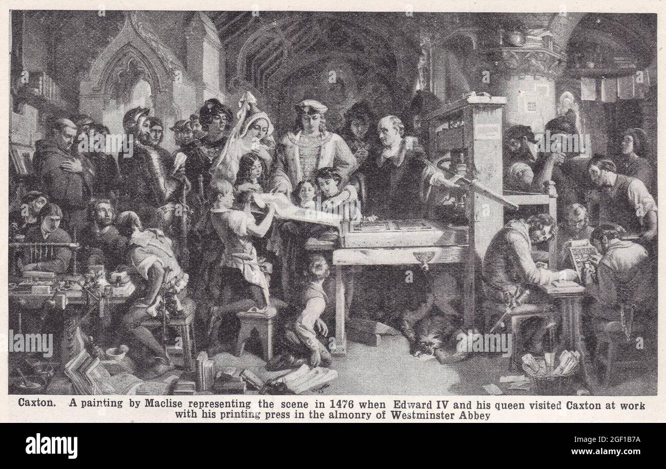 Caxton - UN tableau de Maclise représentant la scène en 1476 quand Edward IV et sa reine ont visité Caxton au travail. Banque D'Images