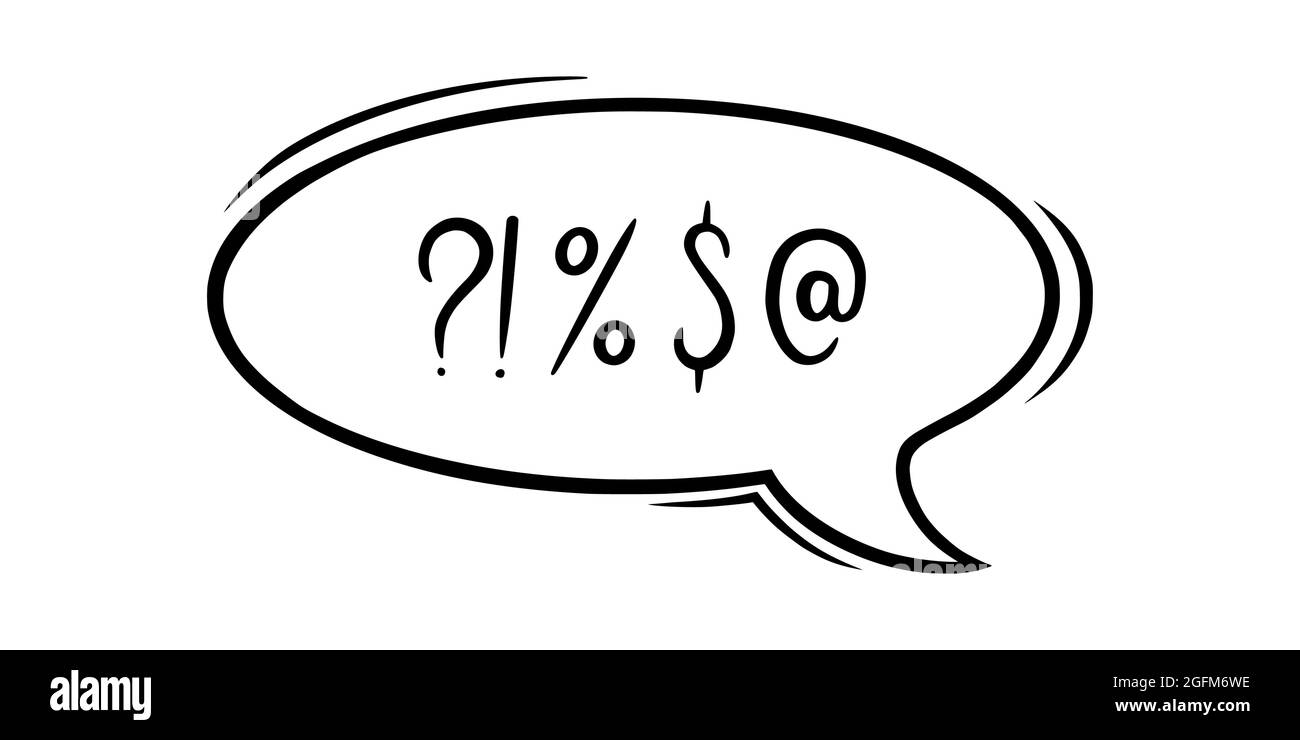 Bulle de discours d'assermentation censurée par des symboles. Dessiné à la main jure les mots dans la bulle de texte pour exprimer l'insatisfaction et l'humeur agressive. Illustration vectorielle Illustration de Vecteur