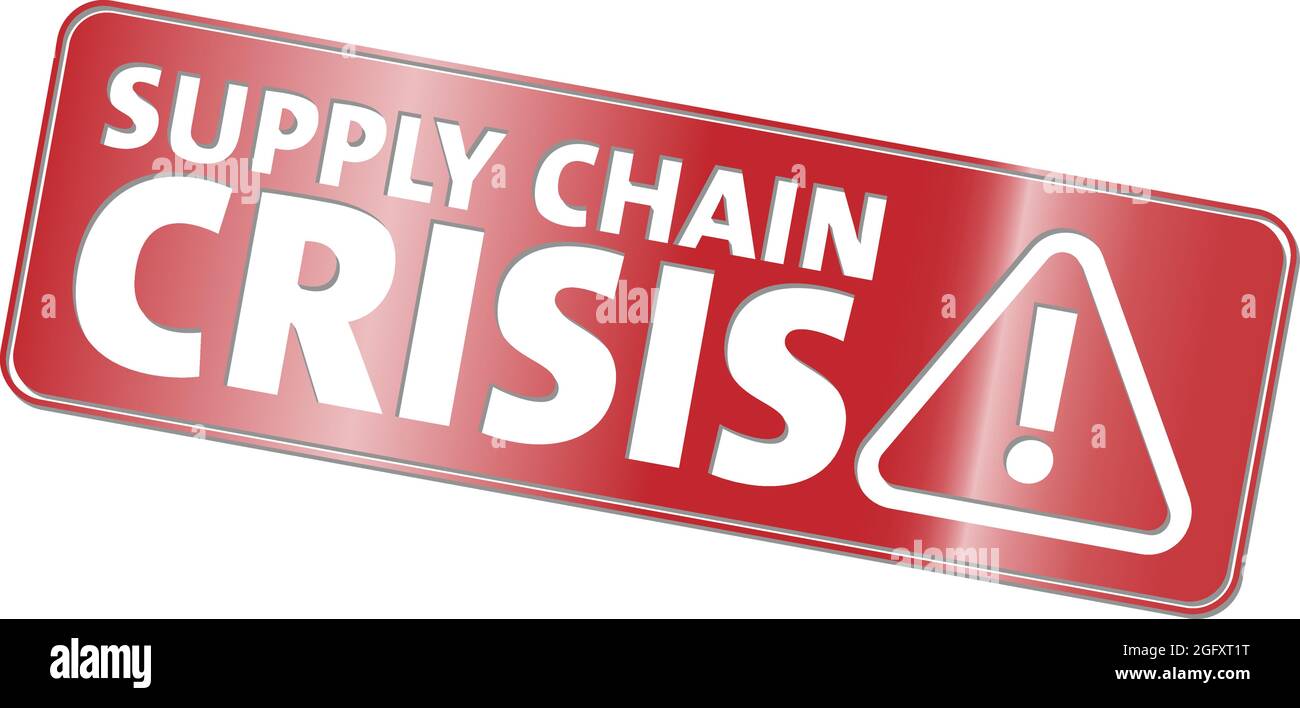 Panneau ou autocollant rouge brillant avec symbole DE CRISE et d'avertissement de LA CHAÎNE D'APPROVISIONNEMENT, illustration vectorielle Illustration de Vecteur