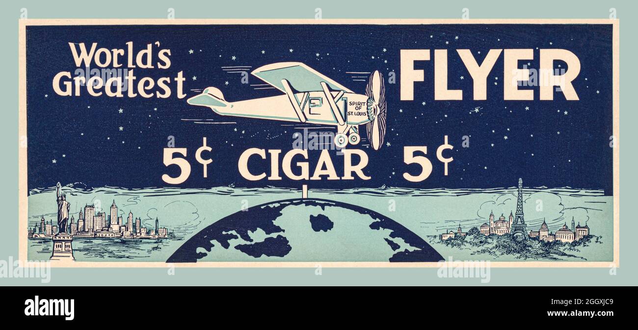 Poster publicitaire d'archive pour ‘le plus grand dépliant du monde... 5 [cent] Cigar». Date de création [entre 1930 et 1940]. Lithographie en couleur ;(format poster) affiche "Spirit of St. Louis" survolant le globe. Banque D'Images