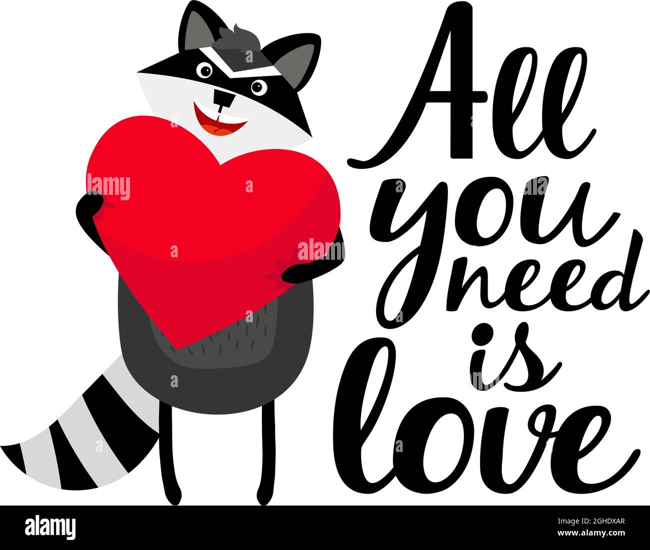 Tout ce dont vous avez besoin est carte de vœux d'amour. Mignon Happy Raccoon avec grand coeur rouge Illustration de Vecteur