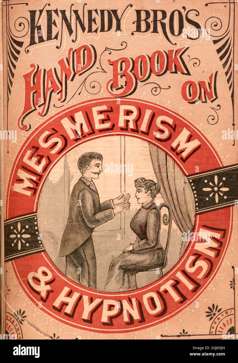 Livre de Kennedy Bros. Sur le mésmérisme et l'hypnotisme 1883 Banque D'Images