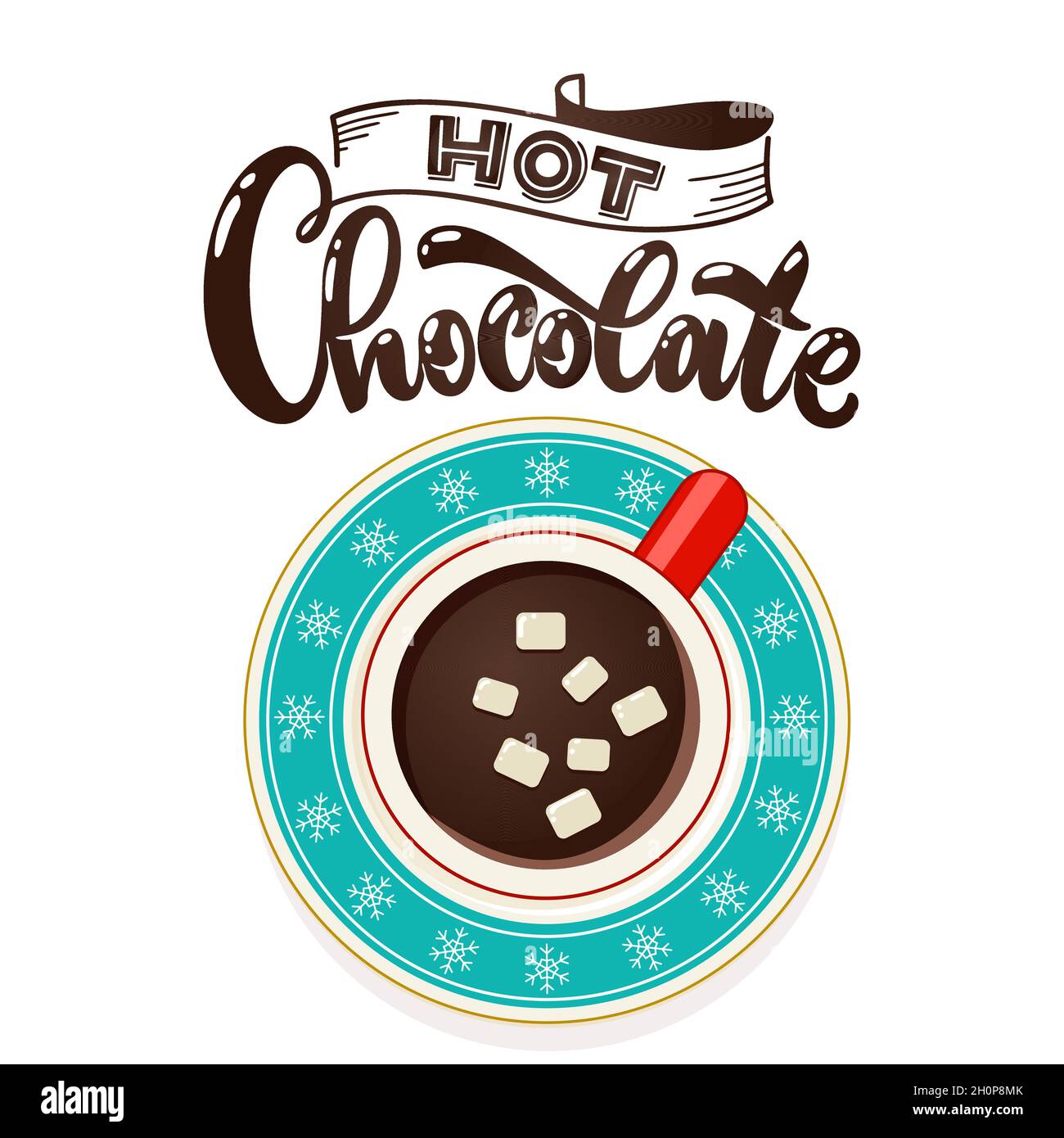 Tasse Au Chocolat Chaud Avec Vue De Dessus De Guimauve Illustration Vectorielle De Tasse A Cafe Citation A La Main Image Vectorielle Stock Alamy