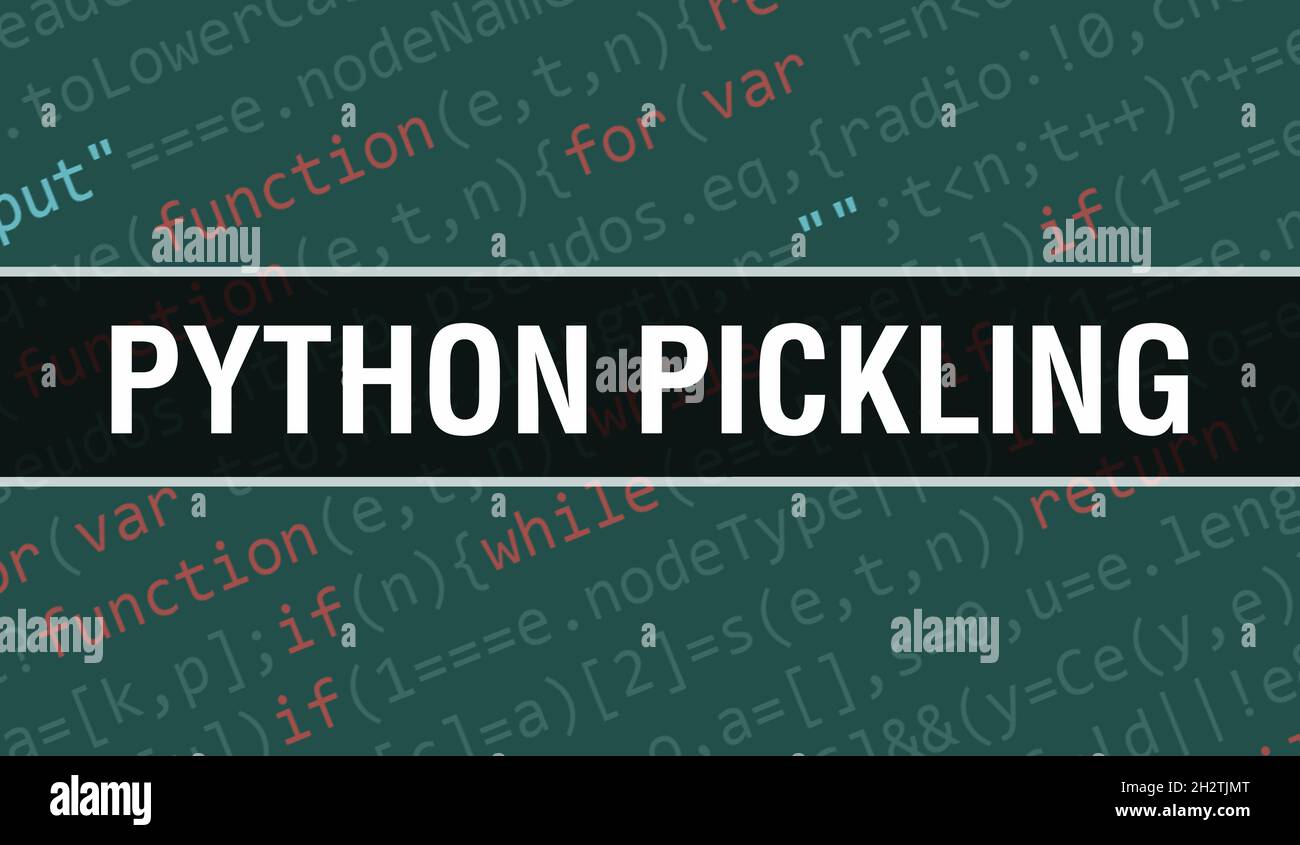 Concept de pickling Python avec des parties aléatoires de code de programme.Python pickling avec le code de programmation résumé technologie de fond de développeur de logiciel Banque D'Images