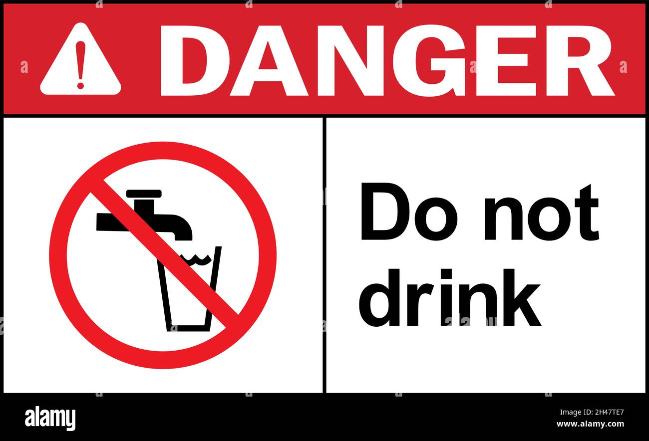 Ne pas boire le panneau d'avertissement de danger.Panneaux d'eau non ...