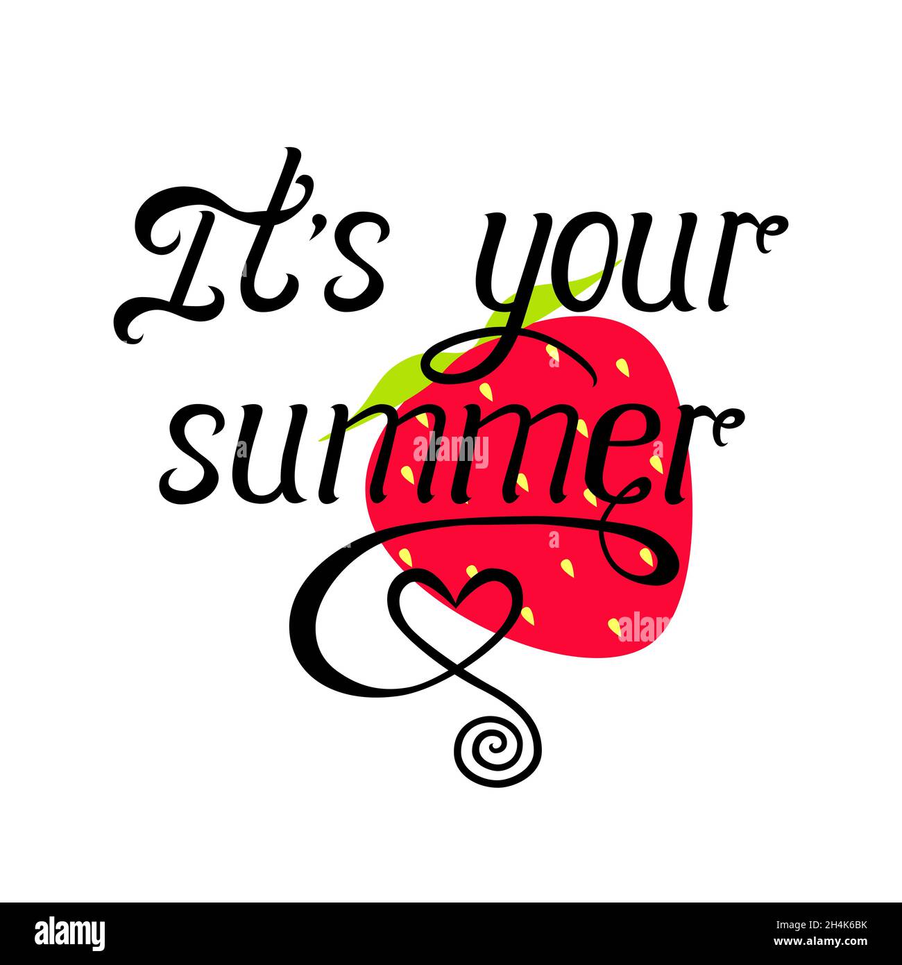 C Est Votre Illustration Vectorielle D Ete Sur Fond Blanc Avec Fraise Rouge Citation A La Main Phrase Amusante Manuscrite Pour T Shirt Affiche Image Vectorielle Stock Alamy C Est Votre Illustration Vectorielle D Ete Sur Fond Blanc Avec Fraise Rouge Citation A La Main Phrase Amusante Manuscrite Pour T Shirt Affiche Image Vectorielle Stock Alamy