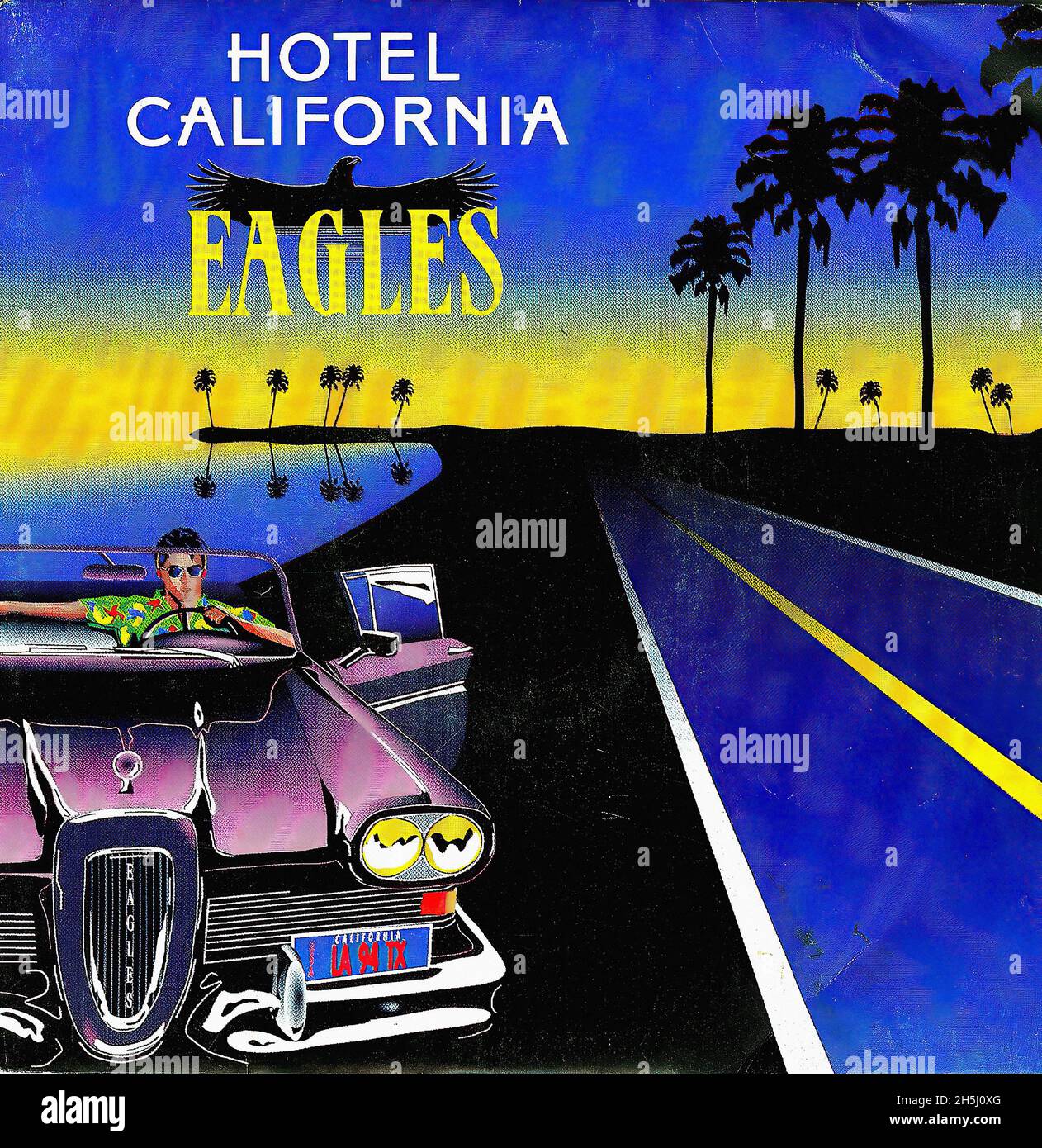 Couverture de disque unique vintage - Eagles - Hotel California - F - 1976  01 Photo Stock - Alamy