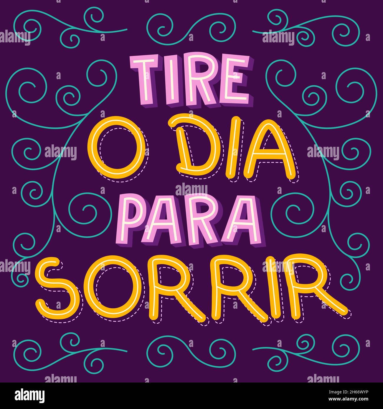 Poste d'encouragement coloré en portugais brésilien.Traduction - Prenez la journée pour sourire Illustration de Vecteur