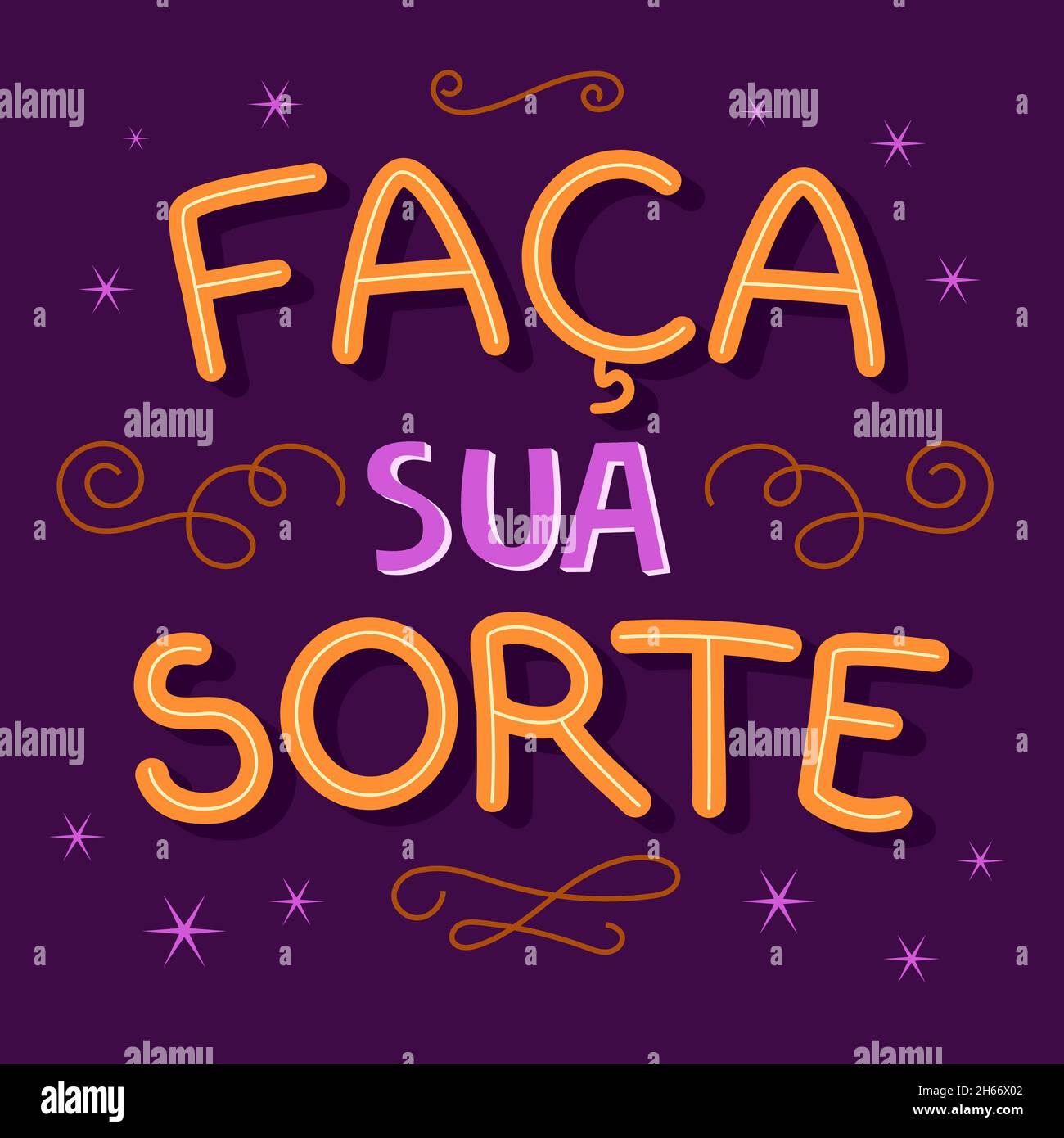Illustration colorée motivationnelle en portugais brésilien.Traduction - faites votre chance. Illustration de Vecteur