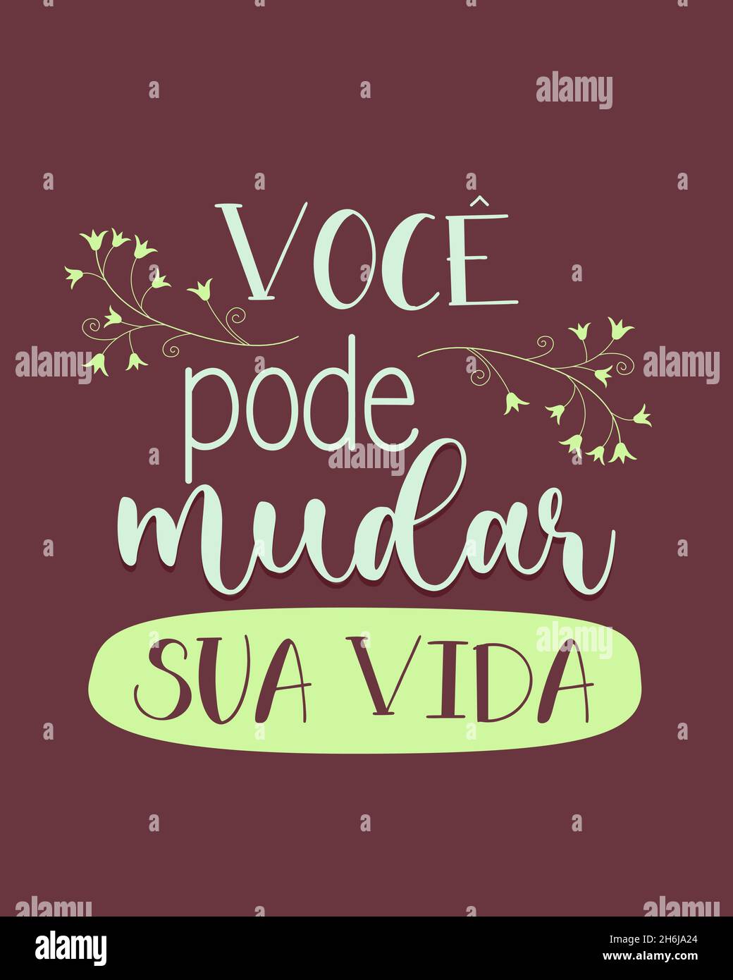 Phrase d'auto-assistance portugaise.Traduction du portugais - vous pouvez changer votre vie Illustration de Vecteur