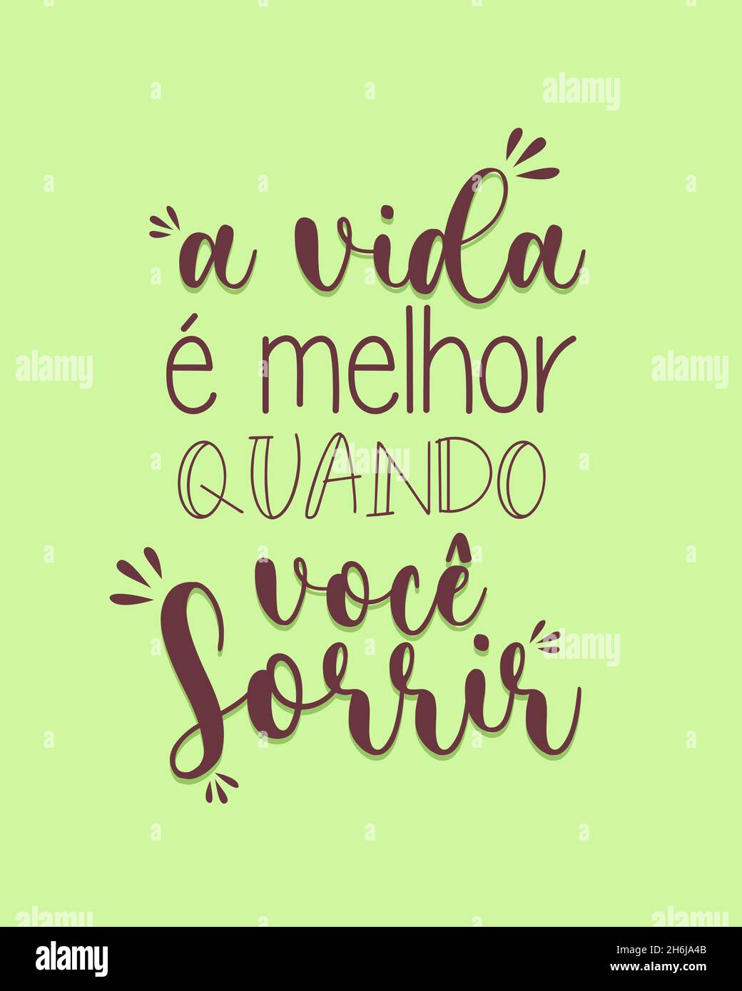Lettrage portugais.Traduction du portugais - la vie est meilleure quand vous souriez Illustration de Vecteur
