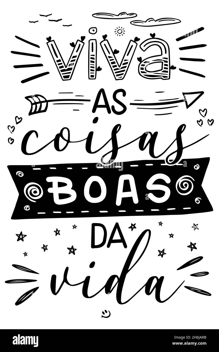 Lettrage motivationnel en portugais brésilien.Traduction - vivre les bonnes choses dans la vie Illustration de Vecteur