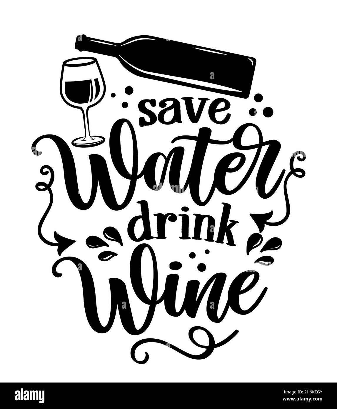 Économisez de l'eau, buvez du vin - design pour les affiches. Carte de vœux pour la fête des poules, cadeau de fête des femmes. Journée de la terre drôle imprimable. Concept avec décanter, bouteille et Illustration de Vecteur