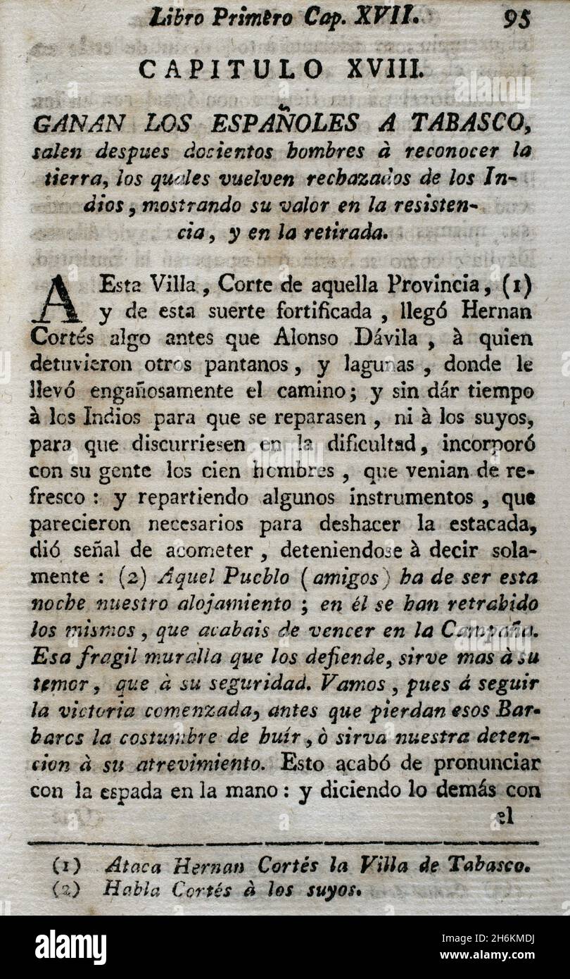 "Les Espagnols gagnent Tabasco, puis deux cents hommes sortent pour reconnaître le territoire, qui reviennent, repoussés par les Indiens, montrant leur courage dans leur résistance et dans leur retraite..."Conquête de Tabasco.Deuxième expédition par Hernán Cortés, 1519.'Historia de la Conquista de México, población, y progresos de la América septentrional, conocida por el nombre de Nueva España' (Histoire de la conquête du Mexique, population, et progrès de l'Amérique du Nord, connu sous le nom de Nouvelle Espagne).Ecrit par Antonio de Solís y Rivadeneryra (1610-1686), chroniqueur des Indes.Volume I. Firs Banque D'Images