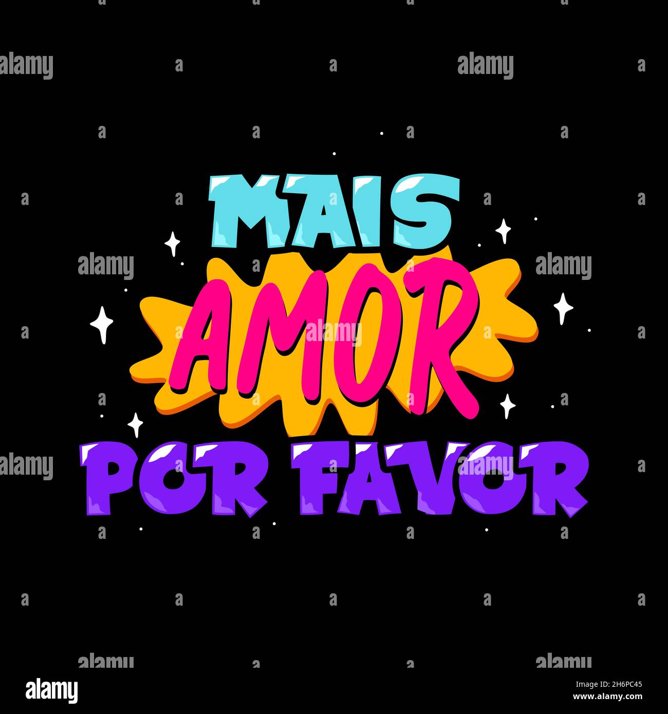 Affiche d'amour de l'espace en portugais.Traduction du portugais brésilien : « plus d'amour s'il vous plaît » Illustration de Vecteur