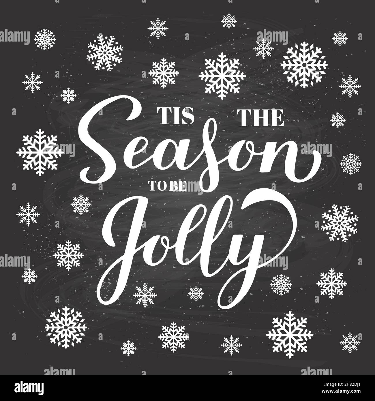 TIS la saison à être jolly calligraphie lettrage à la main sur le fond de tableau noir avec des flocons de neige.Affiche typographique de Noël.Modèle vectoriel pour Illustration de Vecteur
