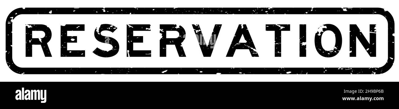 Grunge noir mot de réservation carré caoutchouc cachet sur fond blanc Illustration de Vecteur
