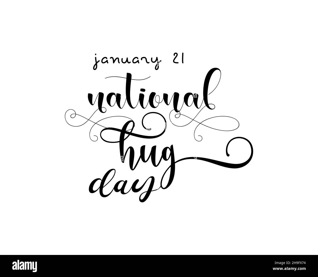 Janvier 21 - Design de sensibilisation lettrage à la main pour la journée nationale des hugs.Illustration vectorielle pour bannière, affiche, chemise, carte. Illustration de Vecteur