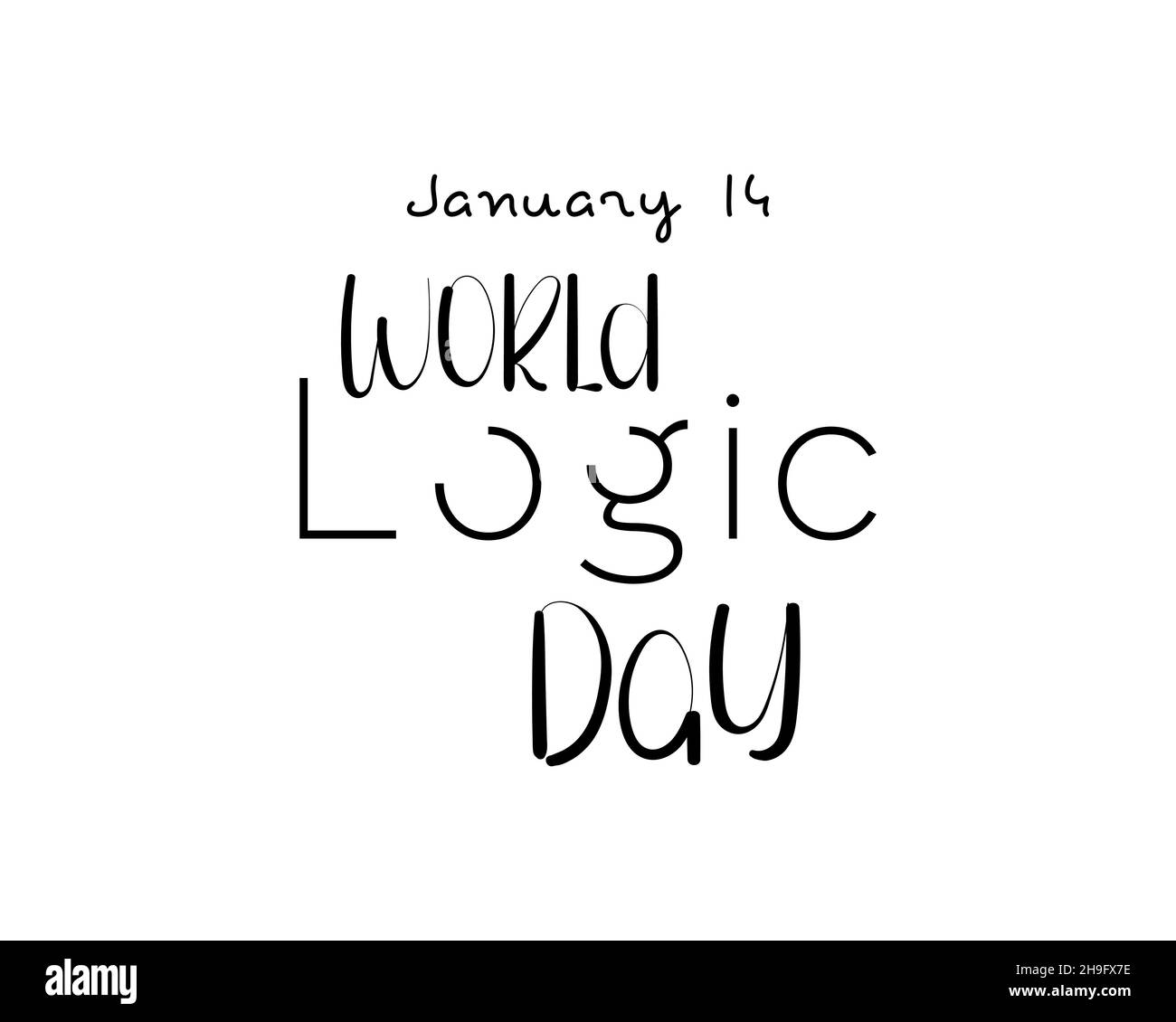 14 janvier - Journée mondiale de la logique. Lettrage à la main pour la Journée mondiale de la logique.Illustration vectorielle de calligraphie pour bannière, affiche, chemise, carte. Illustration de Vecteur