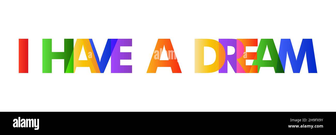 Typographie colorée lettrage design phrase J'ai un rêve.Design pour bannière, affiche, carte isolée sur fond blanc. Illustration de Vecteur