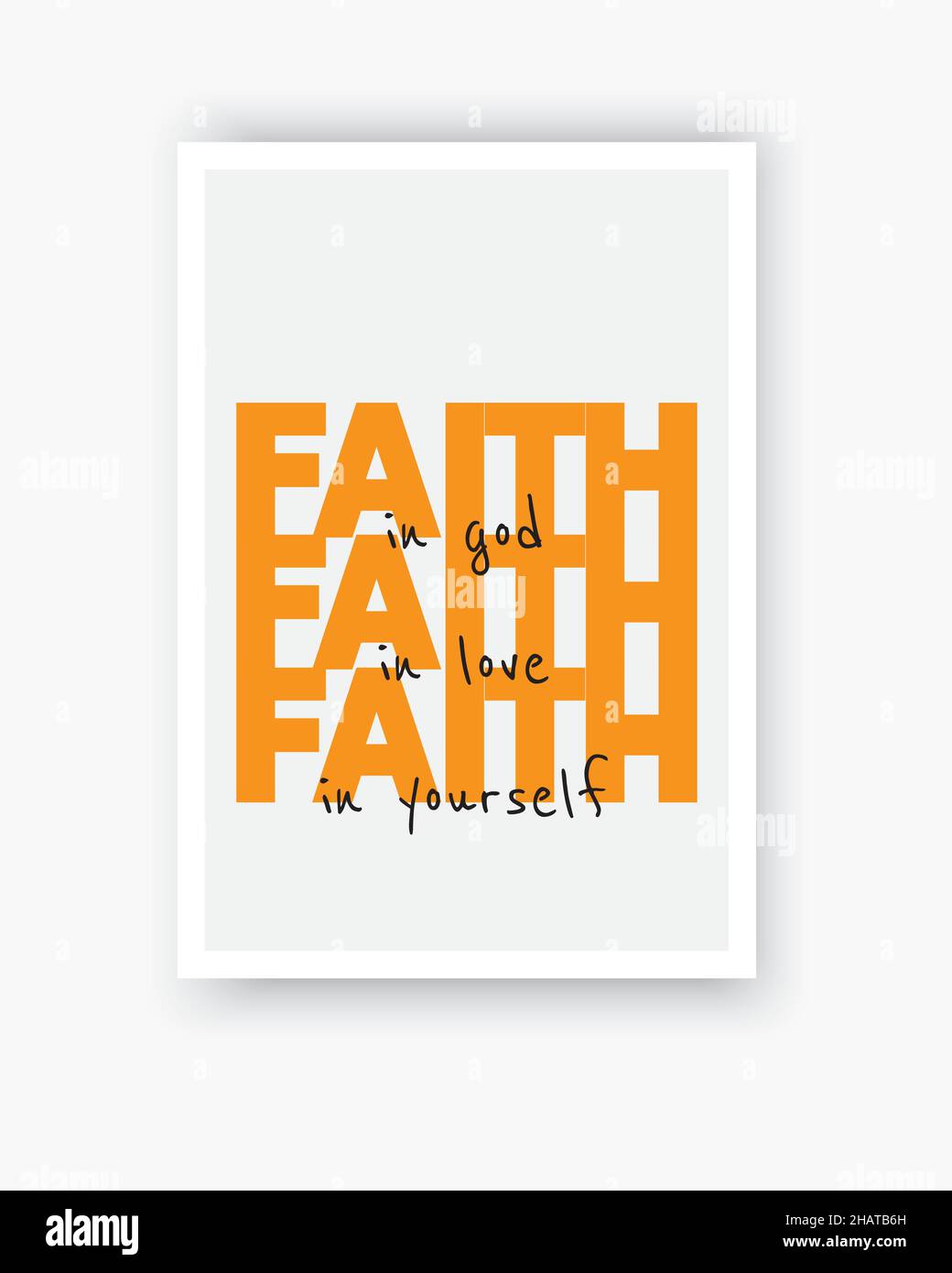 Foi, vecteur.Design poster minimaliste.Citations motivationnelles et inspirantes.Pensées positives, affirmations.Foi en dieu, foi en amour, foi Illustration de Vecteur
