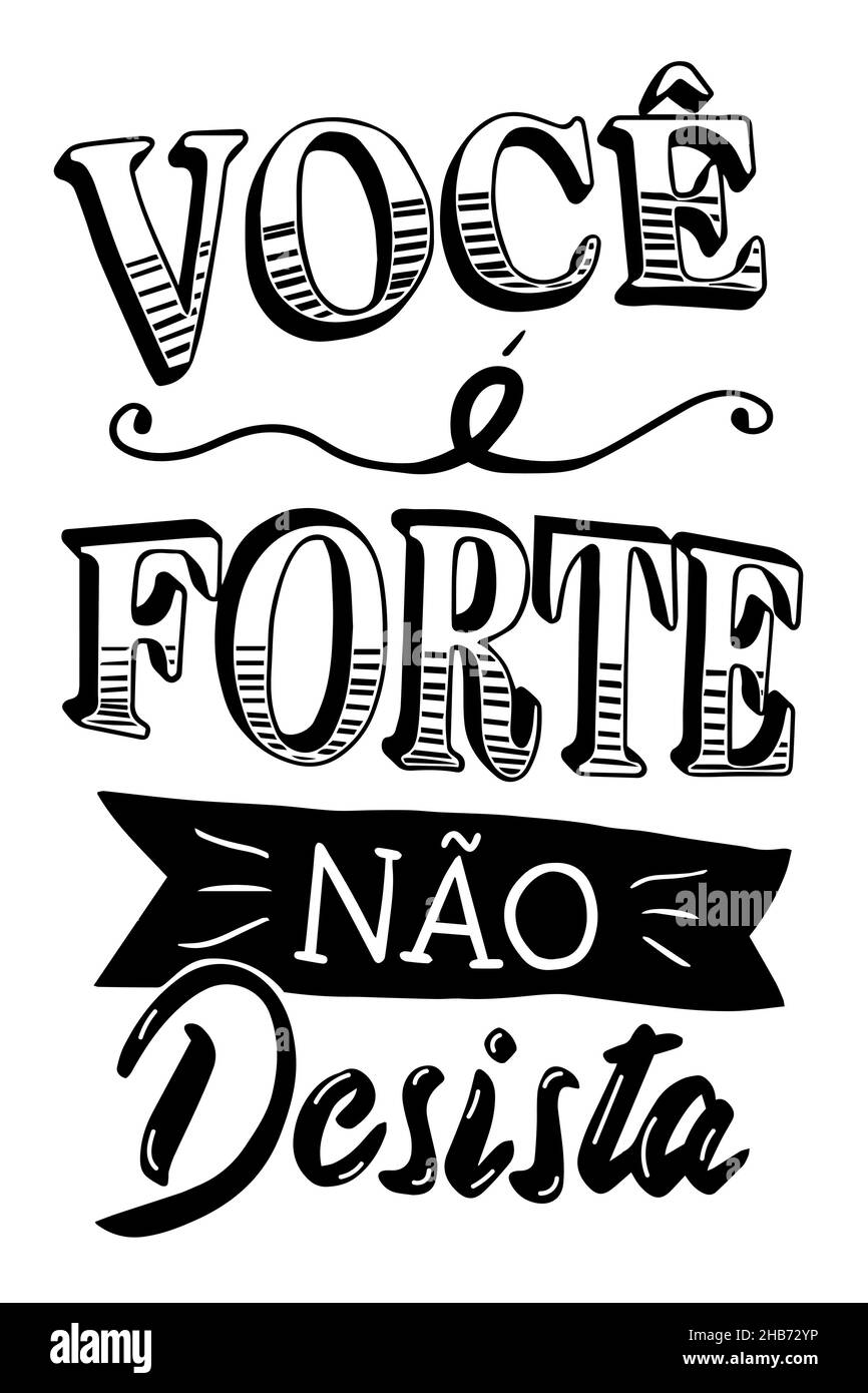 Citation portugaise brésilienne.Traduction - vous êtes fort ne pas abandonner Illustration de Vecteur