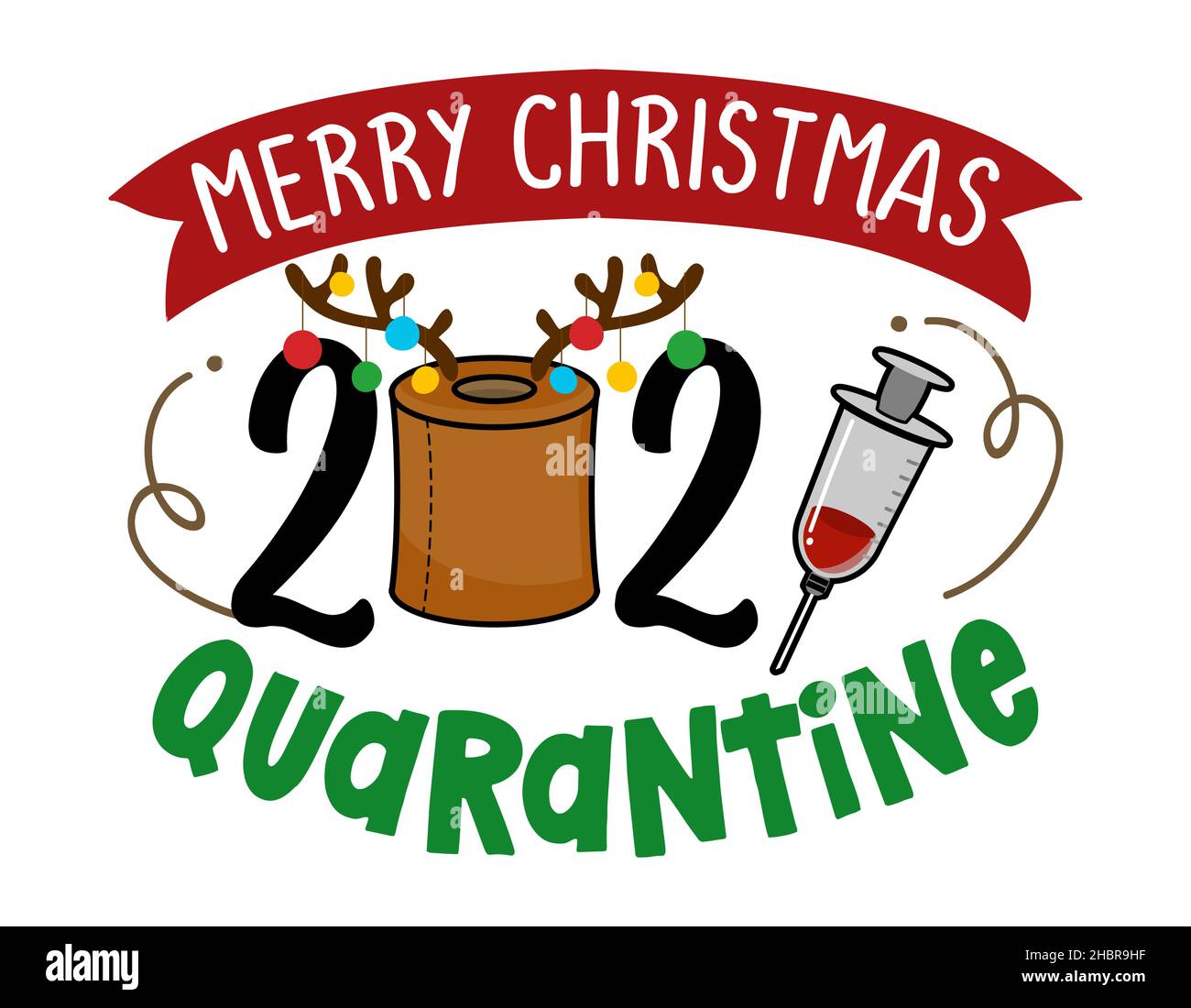 2021 vous descendrez à l'histoire - dessin de papier toilette en costume de Santa et avec des bois de renne.Texte pour les heures d'auto-quarantaine.Radio par satellite XM Illustration de Vecteur