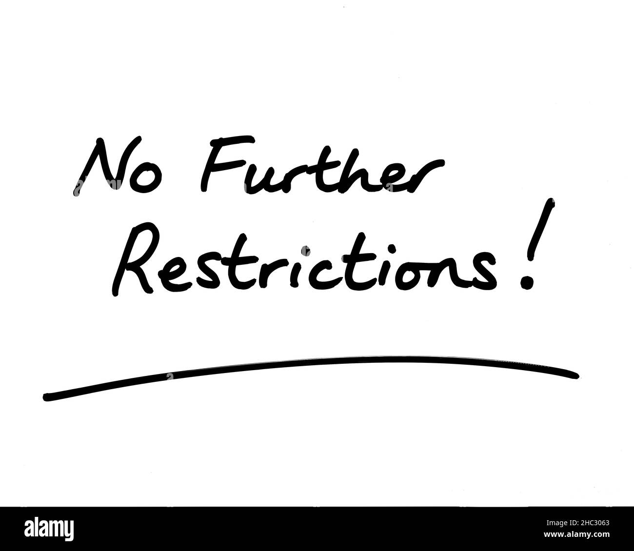 Aucune autre restriction !manuscrit sur fond blanc. Banque D'Images