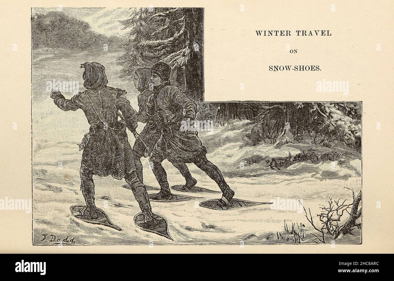 Winter Travel on Snow Shoes dans le livre « The native races of North America » édité par William Henry Withrow, 1895 Banque D'Images