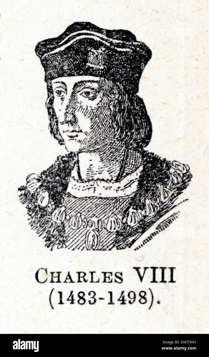 Charles VIII, dit « l'affable », né le 30 juin 1470 au château d'Amboise, mort le 7 avril 1498 au même endroit, est roi de France de 1483 à 1498 Banque D'Images
