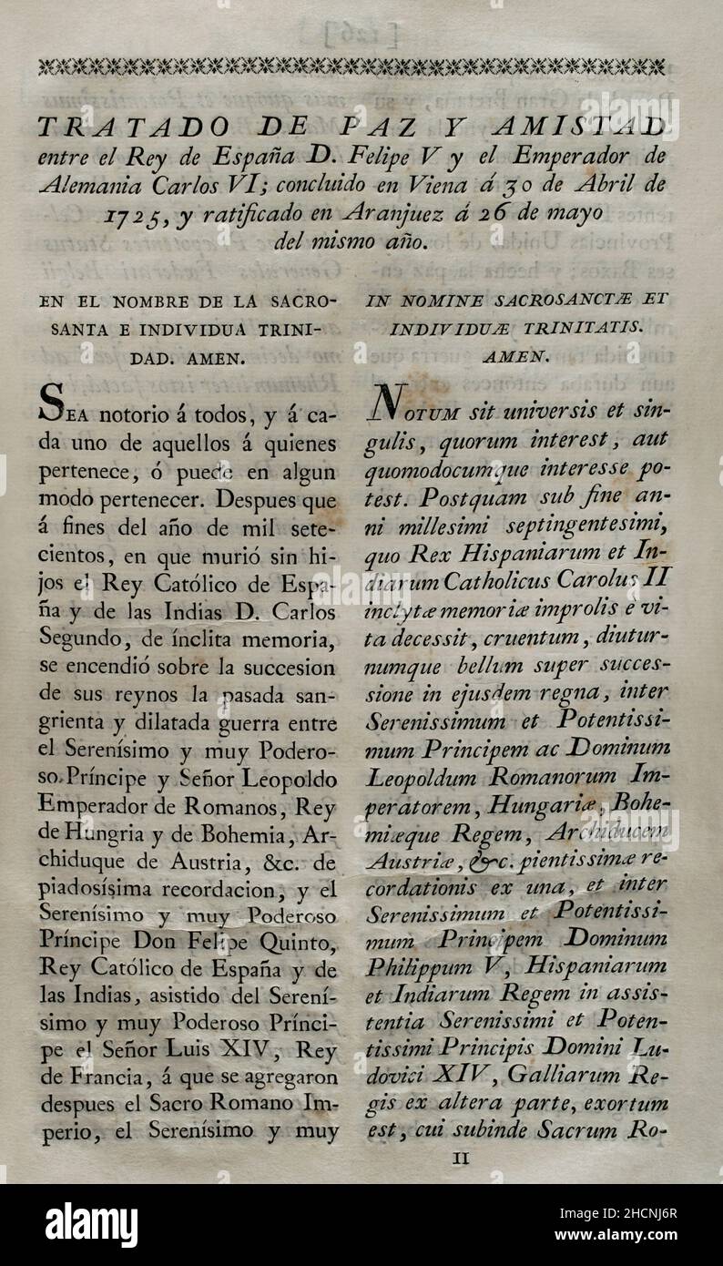 Traité de Vienne (1725).Traité de paix entre le roi Philippe V et Charles VI, empereur romain.Conclu à Vienne le 30 avril 1725 et ratifié par Philip V à San Ildefonso le 26 mai de cette année.Philip V a signé le traité par l'intermédiaire du baron de Ripperdá.Par ce traité, Charles VI (archiduc Charles) a renoncé à ses revendications à la Couronne d'Espagne, reconnaissant Philippe V comme monarque.L'Espagne, pour sa part, reconnaissait la souveraineté autrichienne sur les anciens pays-Bas espagnols et les territoires de Milan, Naples et Sicile.Recueil des traités de paix, d'alliance et de commerce ajusté par la Couronne de Spa Banque D'Images