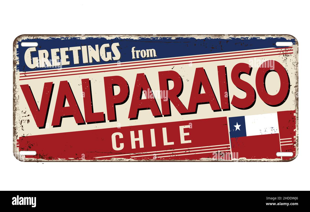 Salutations de Valparaiso plaque de métal rouille vintage sur fond blanc, illustration vectorielle Illustration de Vecteur