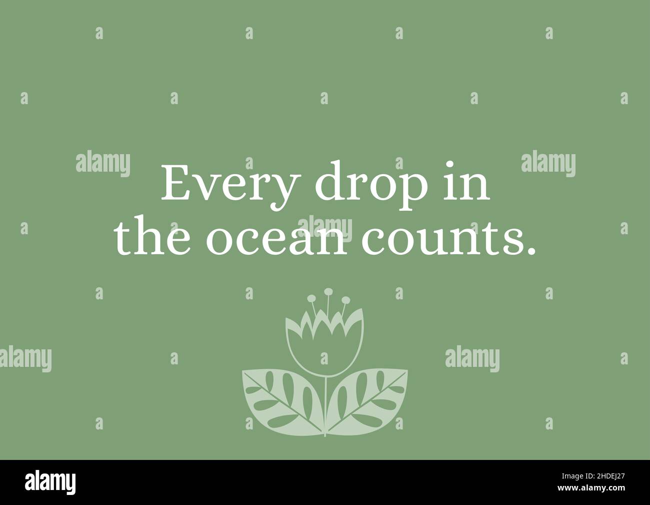 Citation Environnementale Chaque Goutte De L Ocean Compte Devis De Motivation Illustration Photo Stock Alamy Citation Environnementale Chaque Goutte De L Ocean Compte Devis De Motivation Illustration Photo Stock Alamy