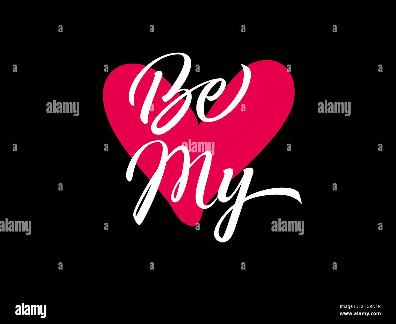 Soyez mon modèle de t-shirt de Saint-Valentin, coeur et lettrage.Motif Saint-Valentin avec texte de calligraphie et coeur rose sur fond noir.Vecteur Illustration de Vecteur