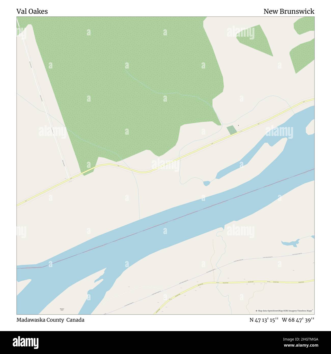 Val Oakes, comté de Madawaska, Canada, Nouveau-Brunswick, N 47 13' 15'', W 68 47' 39'', carte, Timeless carte publiée en 2021.Les voyageurs, les explorateurs et les aventuriers comme Florence Nightingale, David Livingstone, Ernest Shackleton, Lewis et Clark et Sherlock Holmes se sont appuyés sur des cartes pour planifier leurs voyages dans les coins les plus reculés du monde. Timeless Maps dresse la carte de la plupart des sites du monde, montrant ainsi la réalisation de grands rêves Banque D'Images