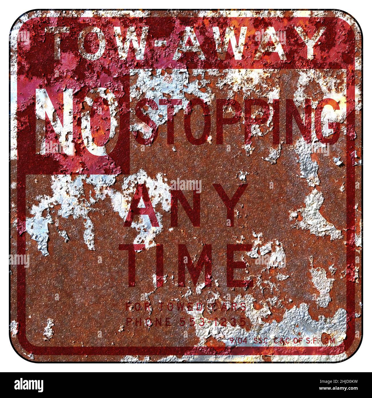 Panneau Old Rusty American Road - pas d'arrêt en tout temps, à San Francisco Banque D'Images