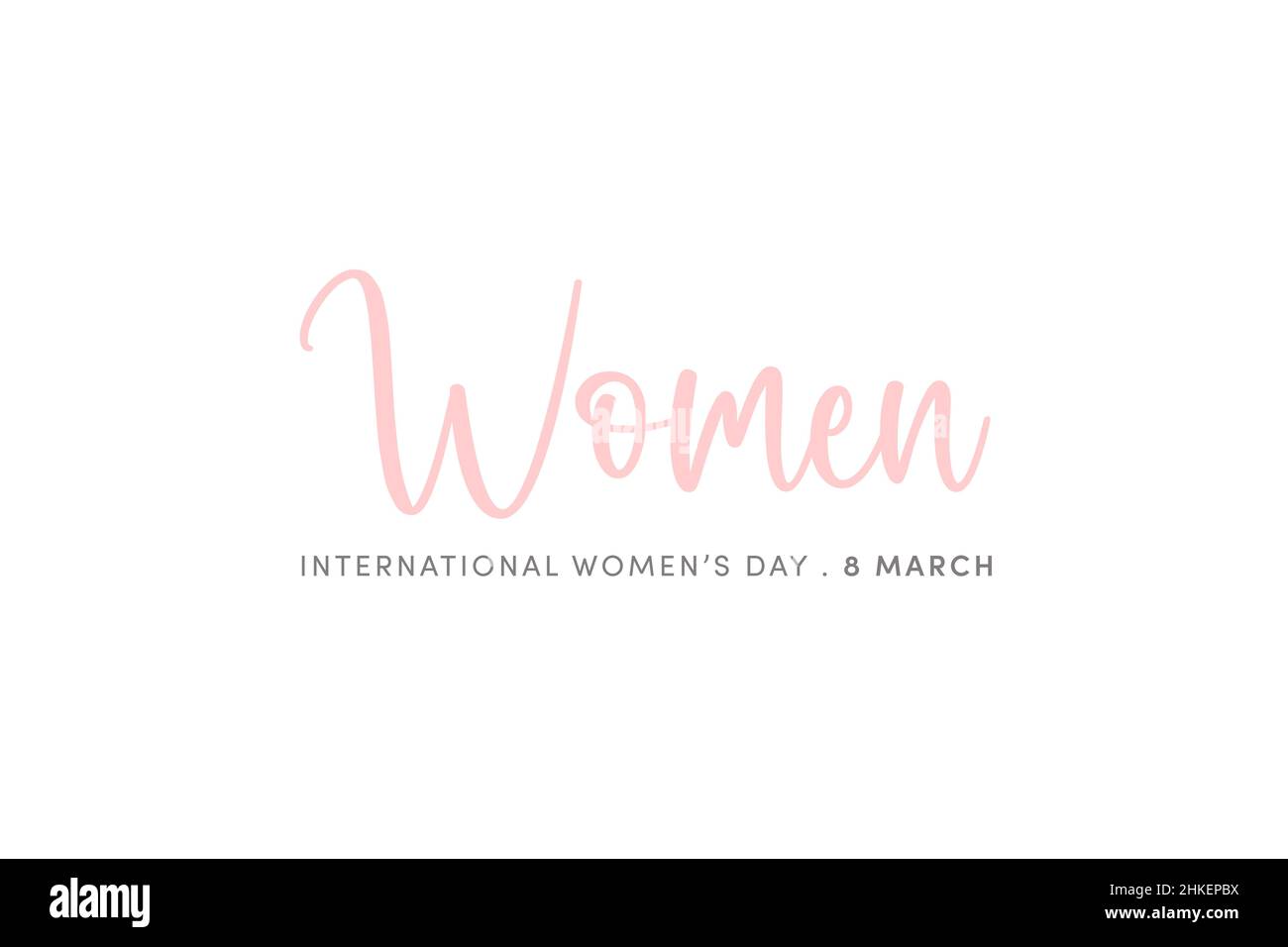 Bonne journée pour les femmes le 8 mars, carte de vœux élégante avec lettres.Célébration de la journée internationale des femmes Banque D'Images