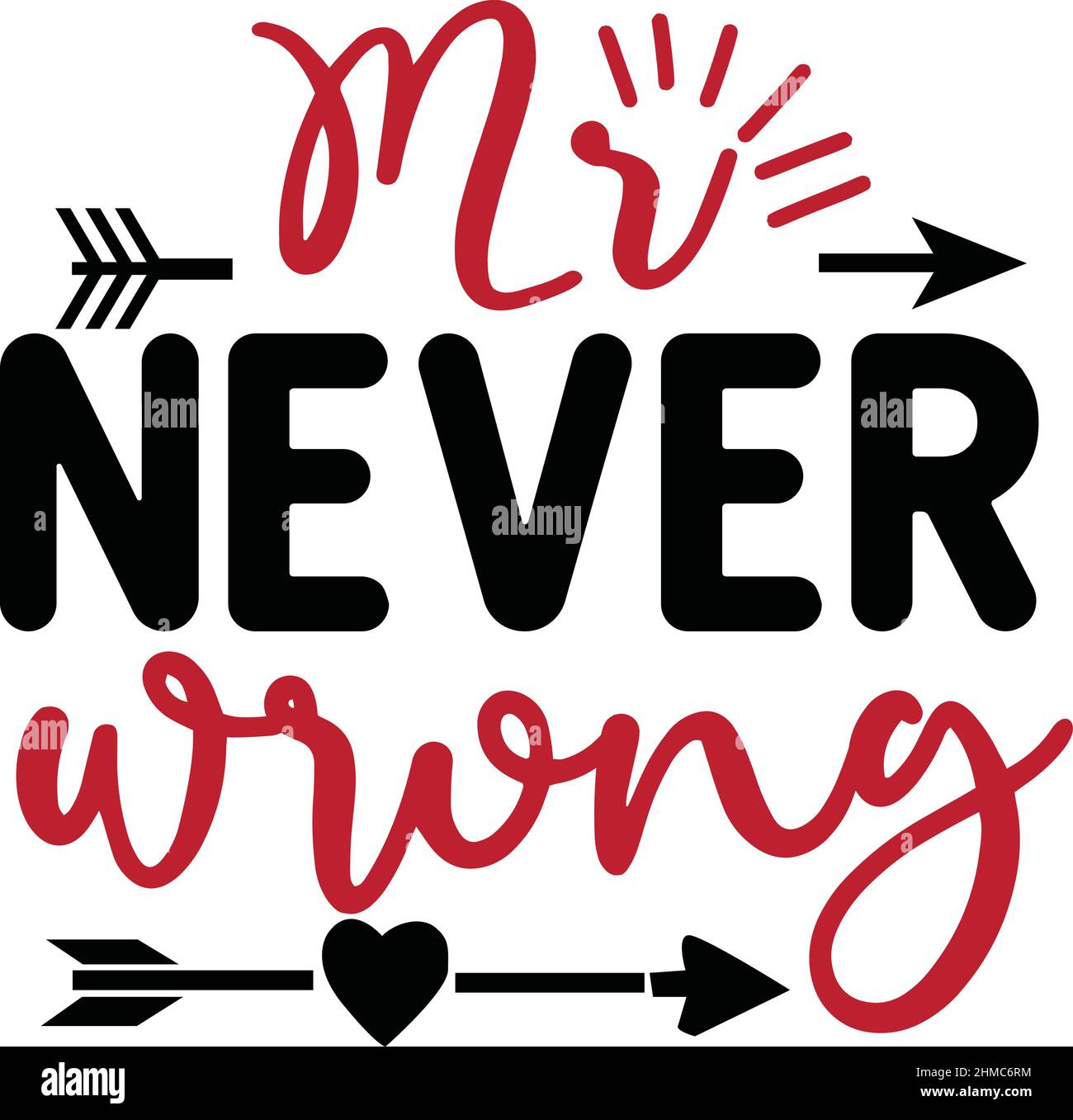 mr never wrong valentines day t shirt monogramme texte vector template Illustration de Vecteur