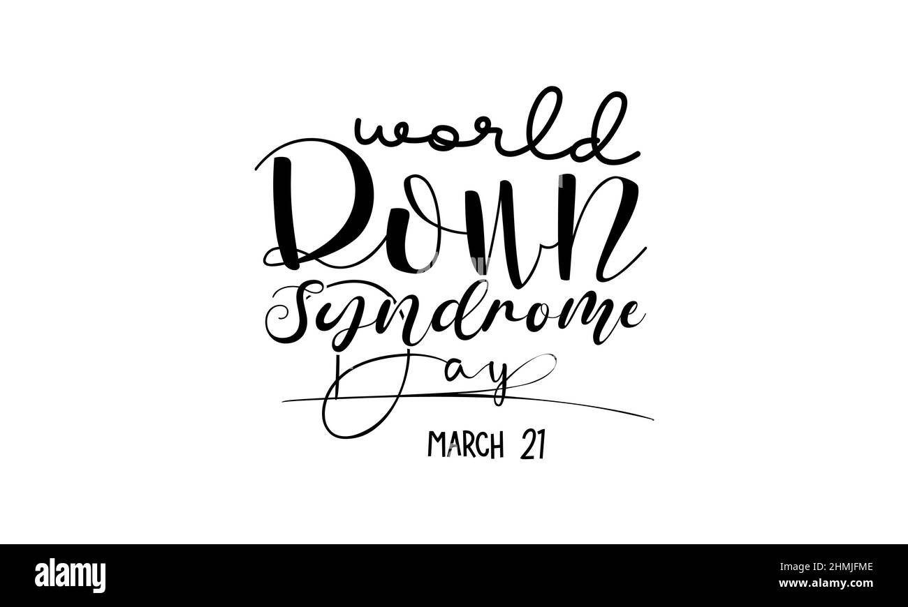 Journée mondiale du syndrome de Down. Modèle de vecteur de calligraphie de la brosse de sensibilisation à la santé pour la bannière, la carte, l'affiche, l'arrière-plan. Illustration de Vecteur