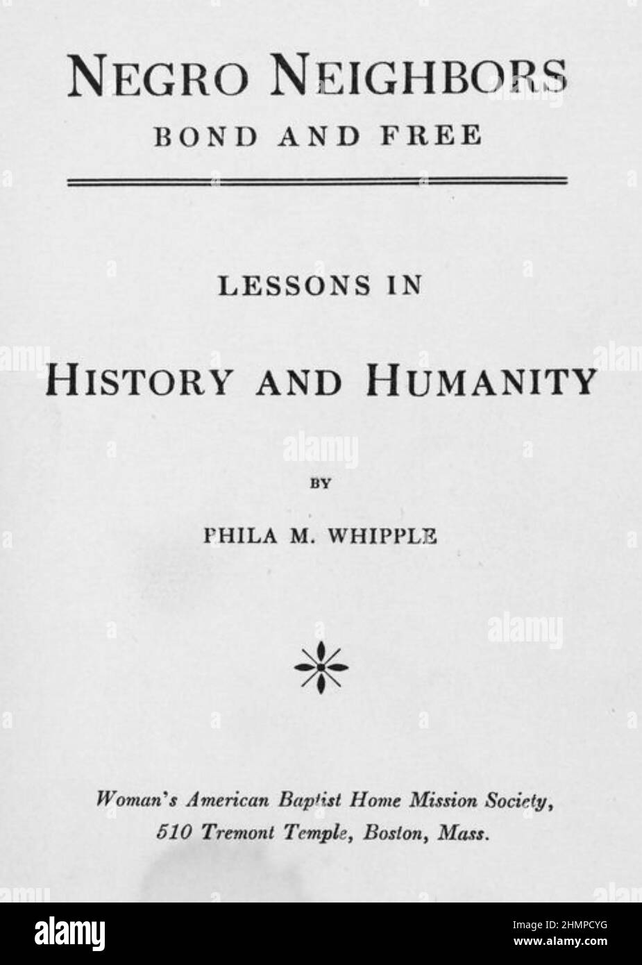 NEGRO VOISINS NÉ ET LIBRE page titre du livre de 1907 par le missionnaire américain Phela M. Whipple Banque D'Images