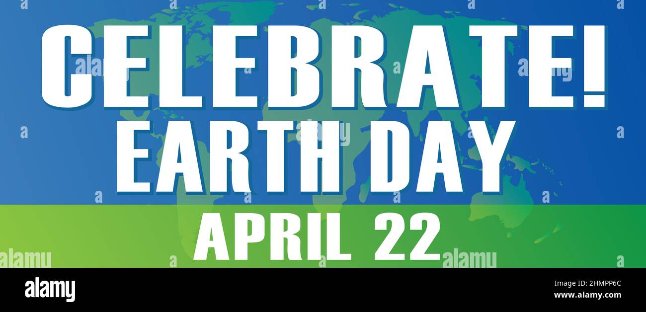 Fêtez la Journée de la Terre le 22 avril Banque D'Images