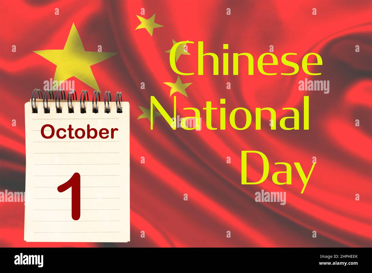 La célébration de la Journée nationale chinoise avec le drapeau chinois et le calendrier indiquant le 1 octobre Banque D'Images