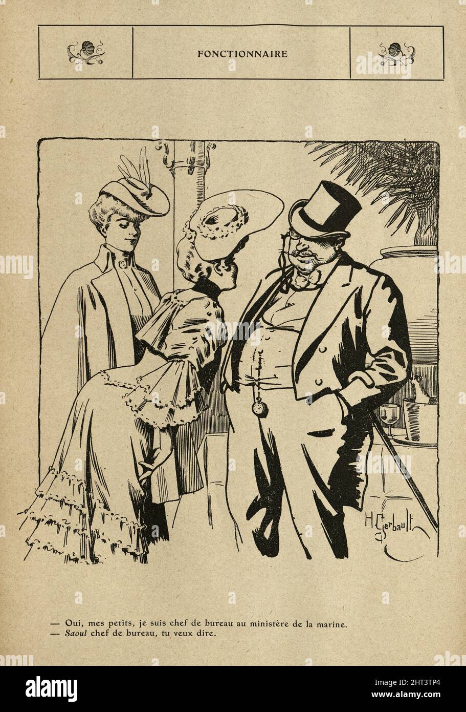 Deux femmes parlant à un homme ivre, caricature française d'Henri Gerbault, officiel. Oui, mes petits, je suis chef de bureau au ministère de la Banque D'Images