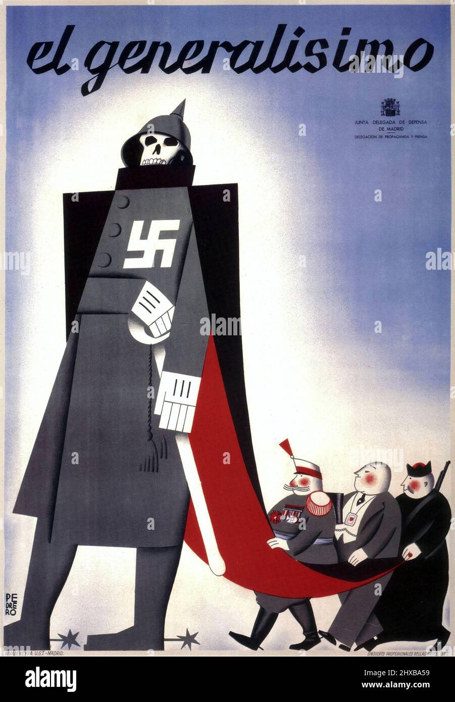 Le général Franco 'El Generalísimo' affiche ancienne de la Guerre civile espagnole du syndicat socialiste, U.G.T., montrant une caricature d'un nazi, 1937 Banque D'Images